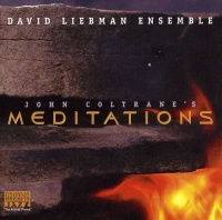 Arkadia Jazz David Liebman - John Coltrane's Meditations Photo
