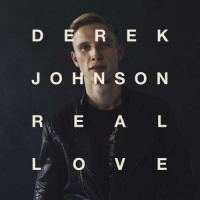 Jesus Culture Derek Johnson - Real Love Photo
