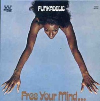 Funkadelic - Free Your Mind & Your Ass Will Follow Photo