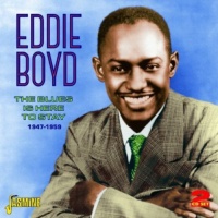 Imports Eddie Boyd - Blues Is Here to Stay 1947-59 Photo