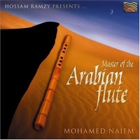 Arc Music Hossam Ramzy / Naiem Mohamed - Master of the Arabian Flute Photo