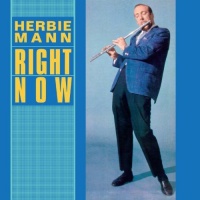 Imports Herbie Mann - Right Now Photo