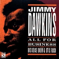 Delmark Jimmy Dawkins - All For Business Photo