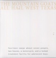 Merge Records Mountain Goats - All Hail West Texas Photo
