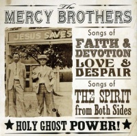 Louisiana Red Hot Mercy Brothers - Holy Ghost Power Photo