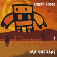 Hey Bacon Records Mo Phillips - Robot Rodeo Photo