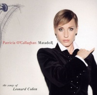 Marquis Music Patricia O'Callaghan - Matador: the Songs of Leonard Cohen Photo