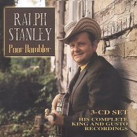 King Ralph Stanley - Poor Rambler Photo