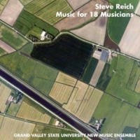 Innova Records Reich / Grand Valley State New Music Ensemble - Music For 18 Musicians Photo
