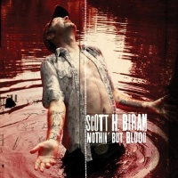 Scott H. Biram - Nothin But Blood Photo