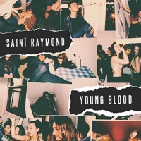 Imports Saint Raymond - Young Blood Photo