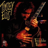 Alligator Records Tinsley Ellis - Trouble Time Photo