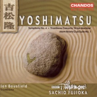 Chandos Yoshimatsu / Bousfield / Fujioka / BBC Phil - Symphony 4 / Trombone Concerto / Atom Hearts Club Photo
