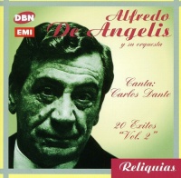 Imports Alfredo De Angelis - Canta Carlos Dante: 20 Grandes Exitos Photo