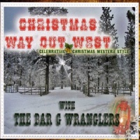 CD Baby Bar G Wranglers - Christmas Way Out West Photo