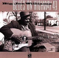 Delmark Big Joe Williams - Blues On Highway 49 Photo