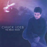 Shanachie Chuck Loeb - Music Inside Photo