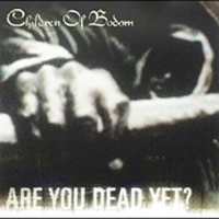 Fontana Universal Children of Bodom - Are You Dead Yet Photo