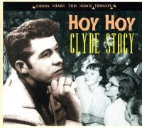 Imports Clyde Stacy - Hoy Hoy-Gonna Shake This Shack Tonight Photo