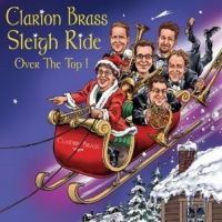 CD Baby Clarion Brass - Sleigh Ride-Over the Top! Photo