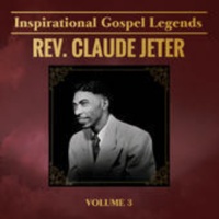 Independent Label Se Claude Jeter - Inspirational Gospel Legends 3 Photo