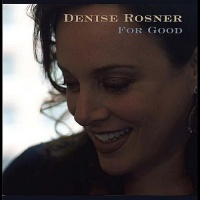 CD Baby Denise Rosner - For Good Photo