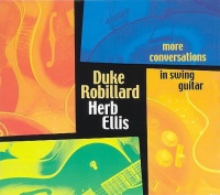 Stony Plain Music Duke & Ellis Robillard - More Conversations In Swing Guitar Photo