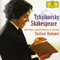Deutsche Grammophon Dudamel / Sbyov - Tchaikovsky & Shakespeare Photo