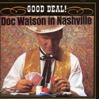 Vanguard Imports Doc Watson - In Nashville: Good Deal Photo