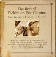 Eric Clapton - Best of Pickin On Eric Clapton: Ultimate Bluegrass Photo