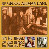 Imports Gregg Allman - I'M No Angel & Just / Before the Bullets Fly Photo