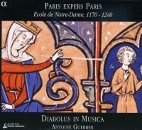 Alpha Productions Guerber / Diabolus In Musica - Paris Expers Paris: Ecole Notre-Dame 1170-1240 Photo