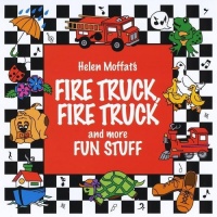 CD Baby Helen Moffat - Fire Truck Fire Truck & More Fun Stuff Photo