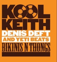 Rbc Records Kool Keith Kool Keith / Deft / Deft Denis & Yeti B - Bikinis N Thongs Photo