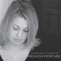 CD Baby Katie Marie - Reach For Me Photo