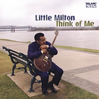Telarc Little Milton - Think of Me Photo