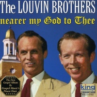 King Louvin Brothers - Nearer My God to Thee Photo