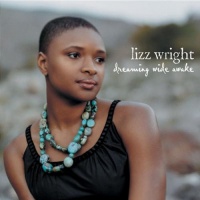 Imports Lizz Wright - Dreaming Wide Awake Photo