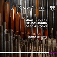 Choir Kings College Liszt Liszt / Reubke / Mendelssohn / Cleobury / Re - Organ Works Photo