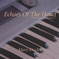 CD Baby Mary Duclos - Echoes of the Heart 1 Photo