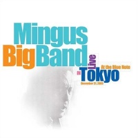Sunny Side Mingus Big Band - Live In Tokyo At the Blue Note Photo