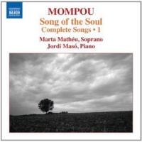 Naxos Mompou / Matheu / Maso - Song of the Soul - Complete Songs 1 Photo