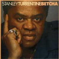 Wounded Bird Records Stanley Turrentine - Betcha Photo