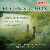 Chandos Suchon / Estonian National Symphony Orch / Jarvi - Baladicka Suita Op. 9 Photo