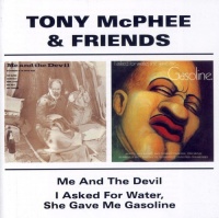 Bgo Beat Goes On Tony Mcphee - Me & the Devil / I Asked For Water Photo