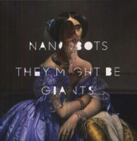Idlewild Recordings They Might Be Giants - Nanobots Photo