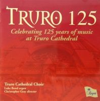 Regent Truro Cathedral Choir - Truro 125: Celebrating 125 Years of Music At Truro Photo