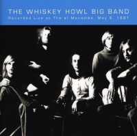 Solid Gold Records Whiskey Howl Big Band - Live At the El Mocambo May 8 1981 Photo