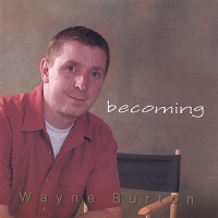 CD Baby Wayne Burton - Becoming Photo