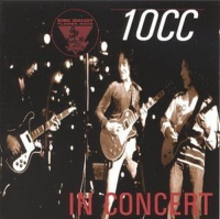 King Biscuit Flower 10cc - Hour Presents In Concert Photo